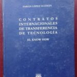 Contratos Internacionales de Transferencia de Tecnología