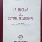 La Reforma del Sistema Previsional