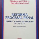 Reforma Procesal Penal, Instrucciones Generales n° 51 al 75