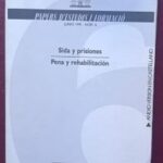 Sida y Prisiones - Pena y Rehabilitación