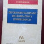 Diccionario Razonado de Legislación y Jurisprudencia. Tomo II