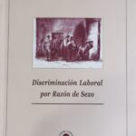 Discriminación laboral por Razón de Sexo