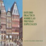 Estudio Práctico sobre las Prendas Especiales