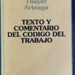 Texto y comentario del Código del Trabajo