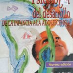 Psicología de Desarrollo de la Infancia a la Adolescencia 9na Edición