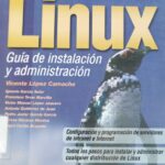 Linux - Guía de instalación y administración