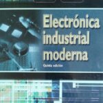Electrónica Industrial Moderna 5ta Edición
