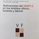 Aplicaciones Del MMPI-2 en los ámbitos clínico, forense y laboral