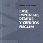 Base imponible: Débitos y Créditos fiscales