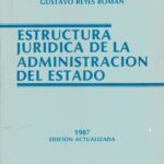 Estructura Jurídica de a Administración del Estado