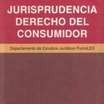 Jurisprudencia Derecho del Consumidor