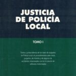 Justicia de Policía Local - Tomo I y II