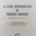 La Corte Interamericana de Derechos Humanos