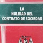 La Nulidad del Contrato de Sociedad