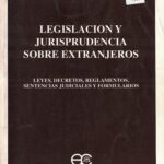 Legislación y Jurisprudencia sobre extranjeros