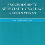 Procedimiento Abreviado y Salidas Alternativas