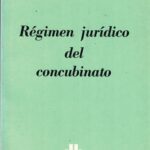 Régimen Jurídico del Concubinato