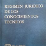 Régimen Jurídico de los Conocimientos Técnicos