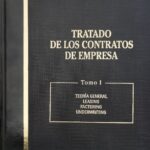 Tratado de los Contratos de Empresa Tomo I y II