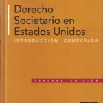 Derecho Societario en Estados Unidos - Introducción Comparada 3a Edición