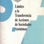 Límites a la Transferencia de Acciones de Sociedades Anónimas