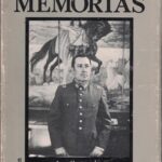 Memorias; Testimonio de un Soldado - 3a Edición