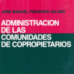 Administración de las Comunidades de Copropietarios