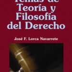 Temas de Teoría y Filosofía del Derecho