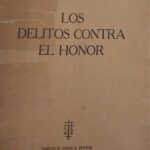 LOS DELITOS CONTRA EL HONOR