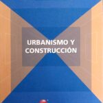 URBANISMO Y CONSTRUCCIÓN