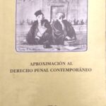 APROXIMACIÓN AL DERECHO PENAL CONTEMPORÁNEO