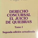 DERECHO CONCURSAL EL JUICIO DE QUIEBRAS - Tomo I - ( Usado)