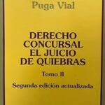 Derecho Concursal. El juicio de Quiebras. Tomo II