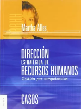 Dirección Estratégica de Recursos Humano: Gestión por Competencia