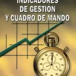 Indicadores de Gestión y Cuadro de Mando