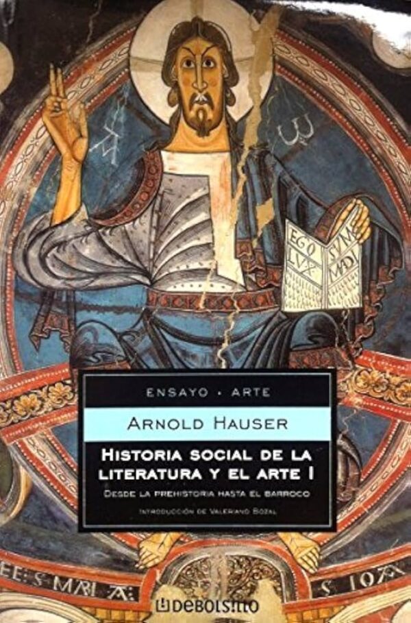 HISTORIA SOCIAL DE LA LITERATURA Y EL ARTE . TOMO I