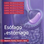 Los Requisitos en Gastroenterología: esófago y estómago ( usado) como nuevo
