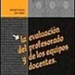 La Evaluación del Profesorado y de los Equipos Docentes, ( usado)