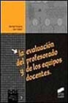 La Evaluación del Profesorado y de los Equipos Docentes, ( usado)