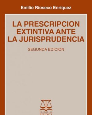La Prescripción Extintiva Ante la Jurisprudencia