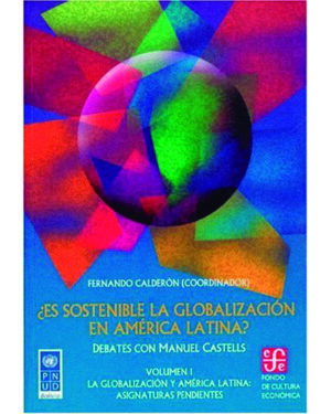 ES SOSTENIBLE LA GLOBALIZACIÓN EN AMÉRICA LATINA ( usado)