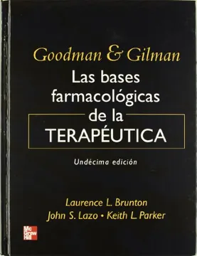 Las Bases Farmacológicas de la Terapéutica ( usado)