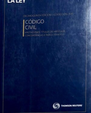 CÓDIGO CIVIL. ANOTACIONES Y CONCORDANCIAS. ÍNDICE TEMÁTICO.