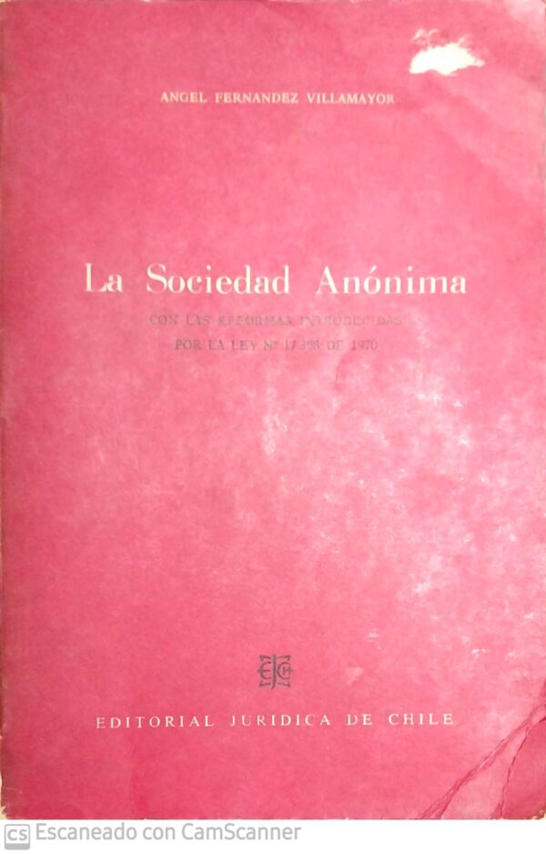 La Sociedad Anónima con las Reformas Introducidas por la Ley N°17.308 de 1970