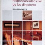 DE LA SOCIEDAD anónima Y LA RESPONSABILIDAD CIVIL DE LOS DIRECTORES ( Usado)