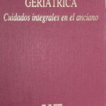 Enfermería Geriátrica -  Cuidados Integrales de Tomo II