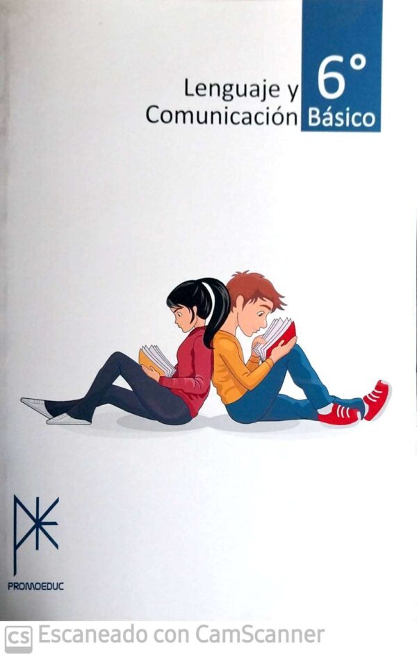 Lenguaje y Comunicación 6to Básico