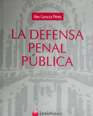 La Defensa Penal Pública