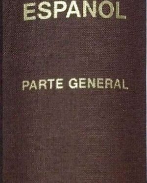Derecho Penal Español: Parte General