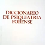 DICCIONARIO DE PSIQUIATRÍA FORENSE  ( usado)